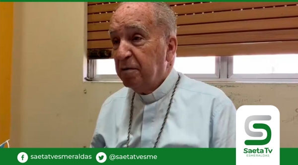 &quot;Nunca me sentí afuereño sino un esmeraldeño más&quot; Monseñor Arellano