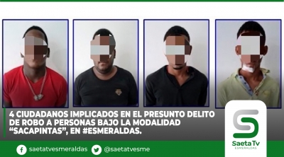 Tras las rejas 4 implicados en presunto robo mediante sistema de sacapinta