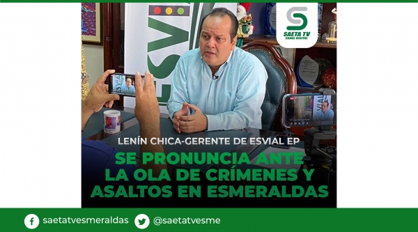 Lenin Chica se pronuncia ante la ola de crímenes y asaltos en Esmeraldas
