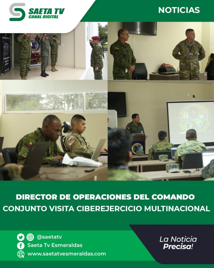 DIRECTOR DE OPERACIONES DEL COMANDO CONJUNTO VISITA CIBEREJERCICIO MULTINACIONAL